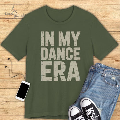 In My Dance Era T-shirt