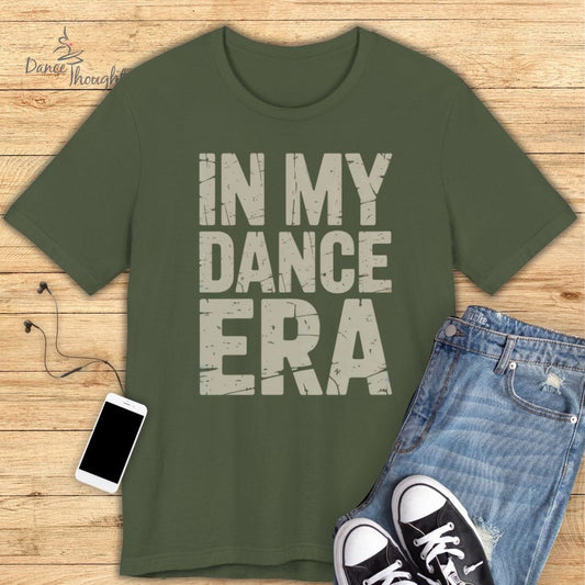 In My Dance Era T-shirt