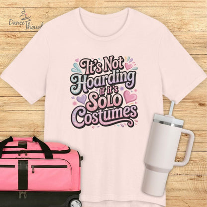 It's Not Hoarding T-shirt