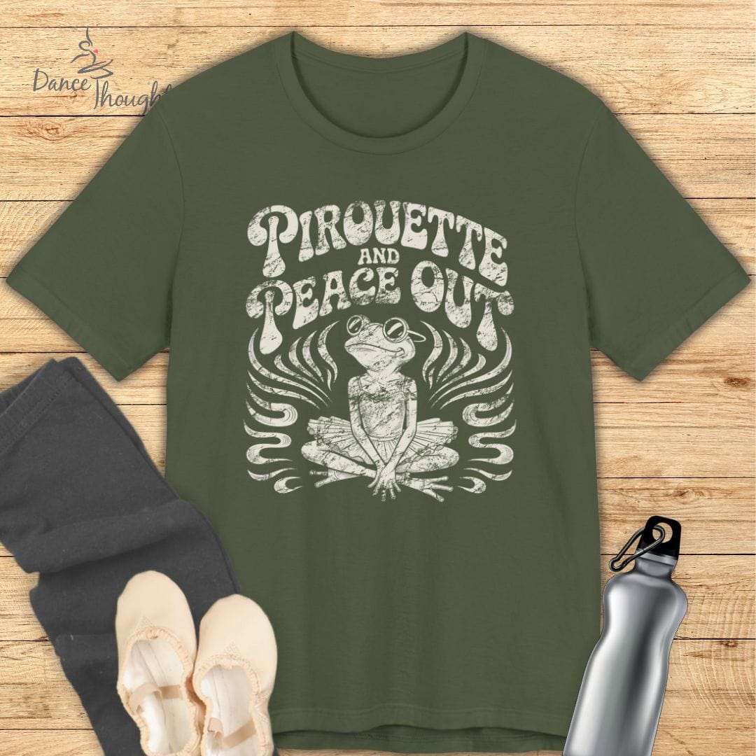 Pirouette and Peace Out T-shirt
