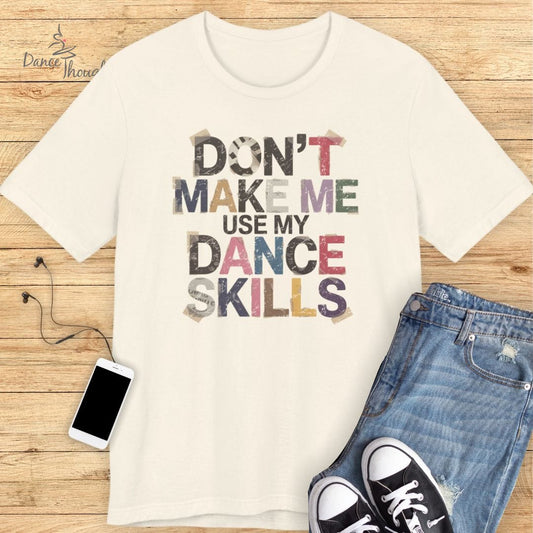 Dance Skills T-shirt