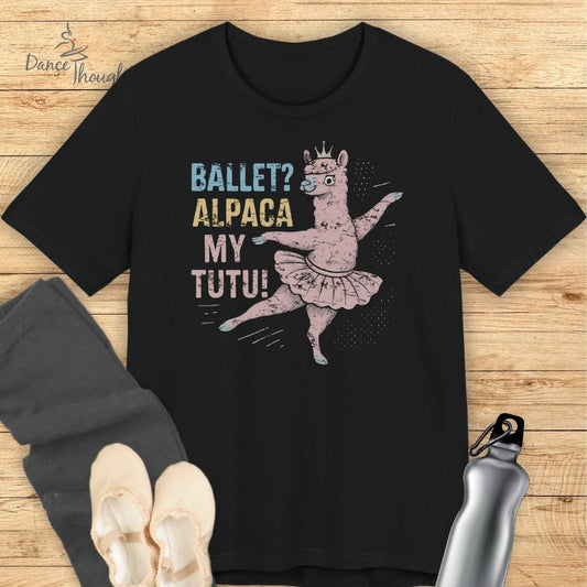 Alpaca My Tutu T-shirt