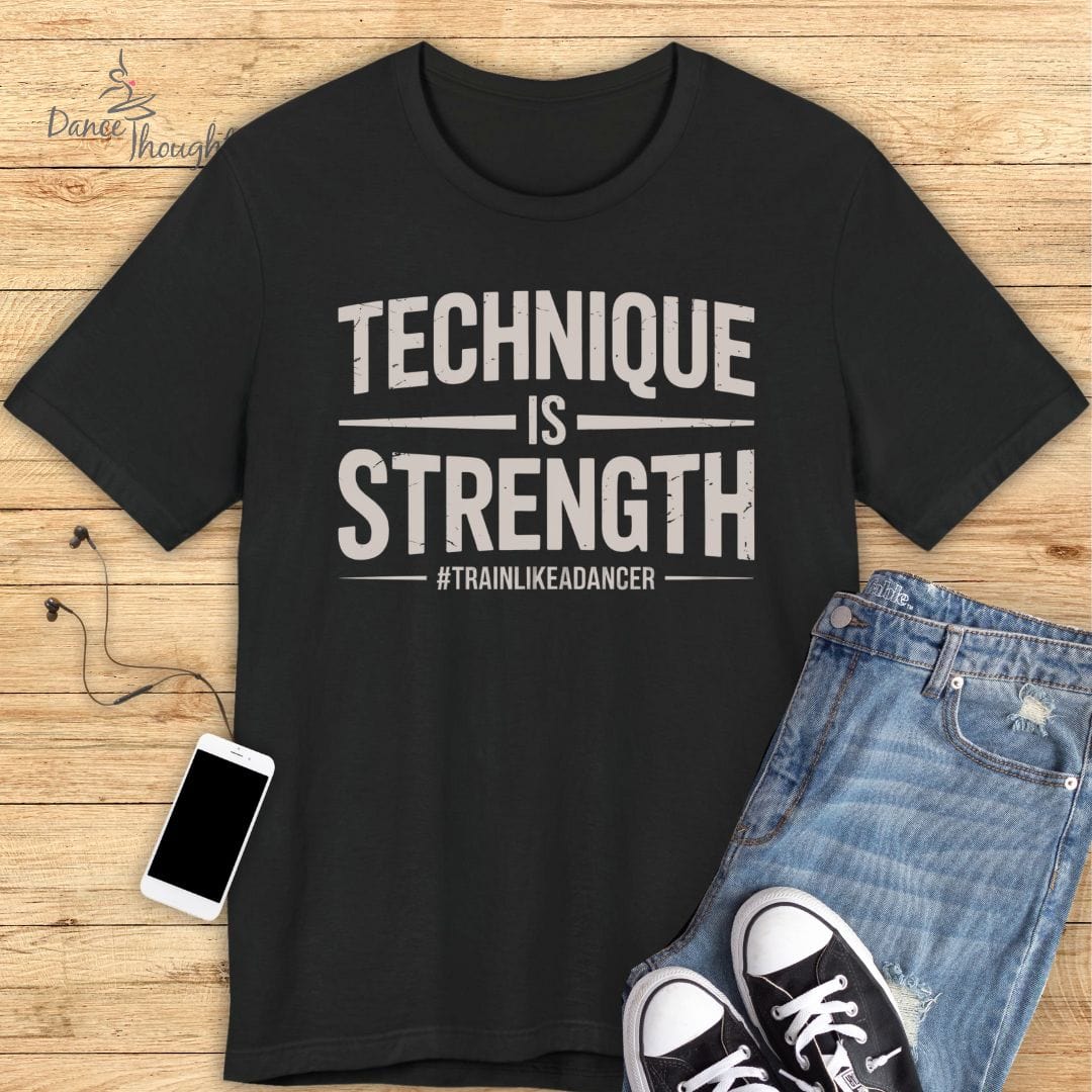 Technique Is Strength T-shirt