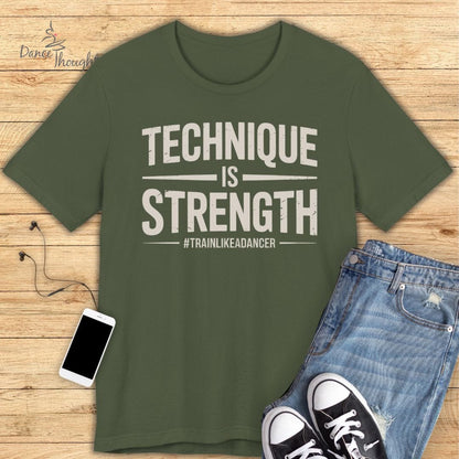 Technique Is Strength T-shirt
