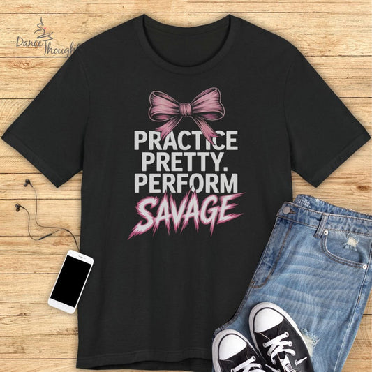 Practice Pretty T-shirt