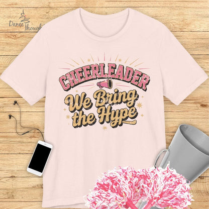 We Bring The Hype T-shirt