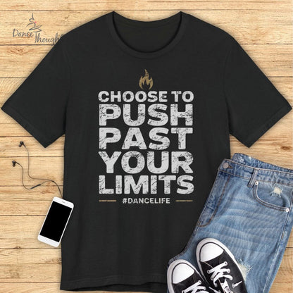 Push Past Your Limits T-shirt