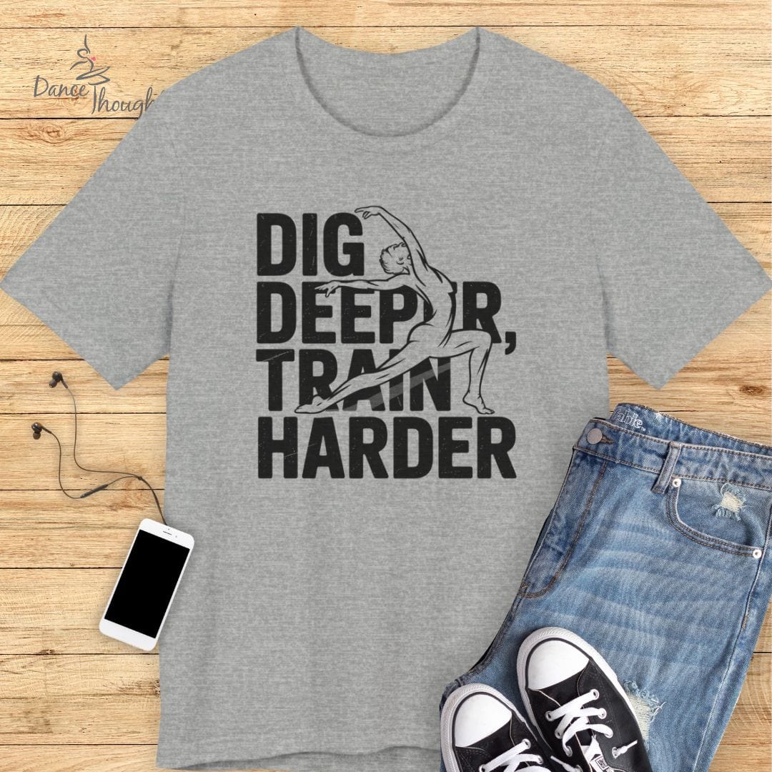 Dig Deeper T-shirt