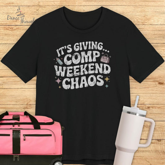 Comp Weekend Chaos T-shirt