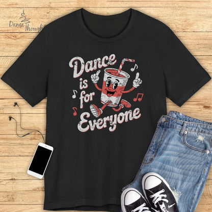 Retro Dance Is For Everyone T-shirt