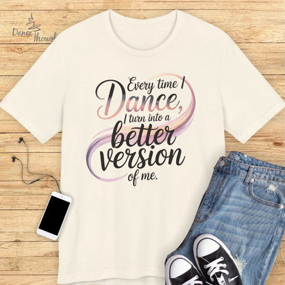 Every Time I Dance T-shirt