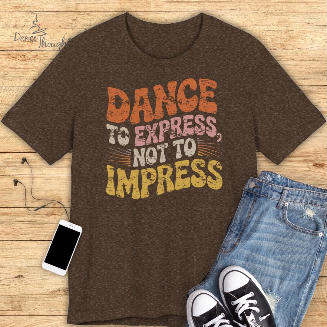 Dance To Express T-shirt