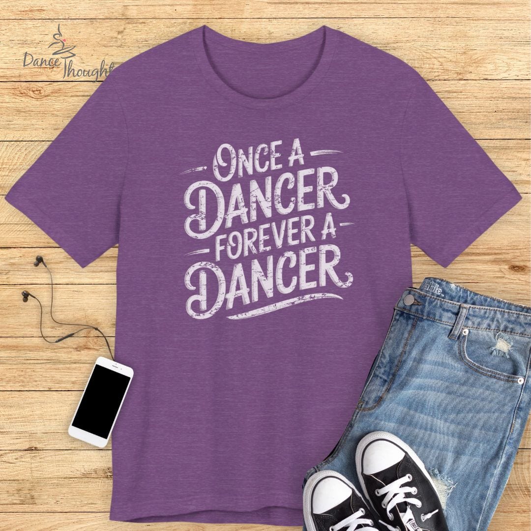 Once A Dancer T-shirt