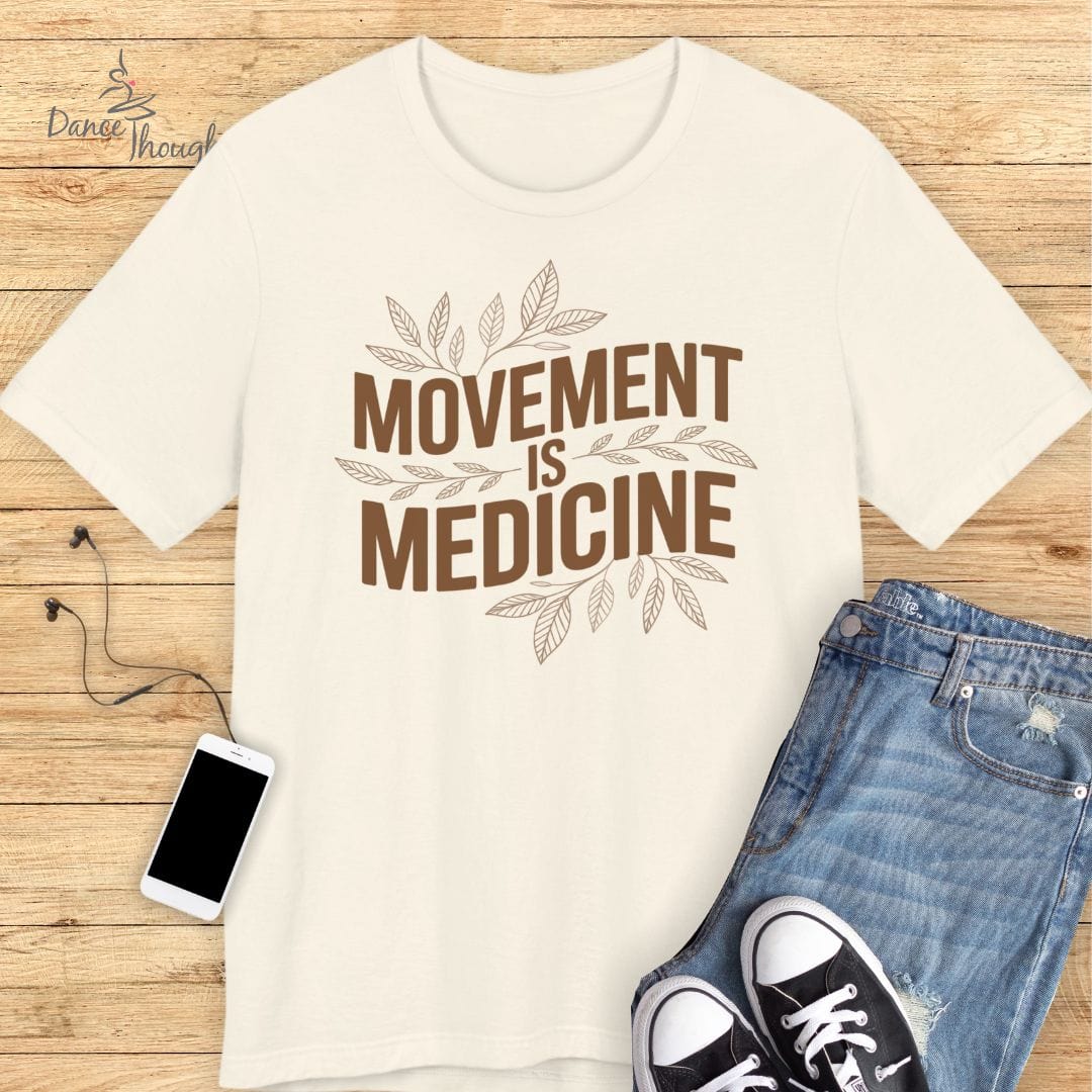 Movement Is Medicine T-shirt