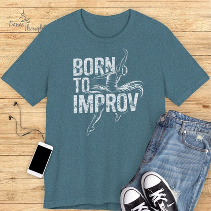 Born To Improv T-shirt