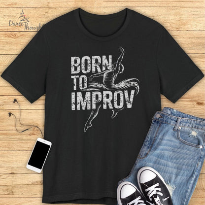 Born To Improv T-shirt