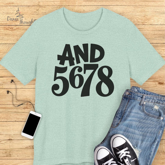 And 5678 T-shirt