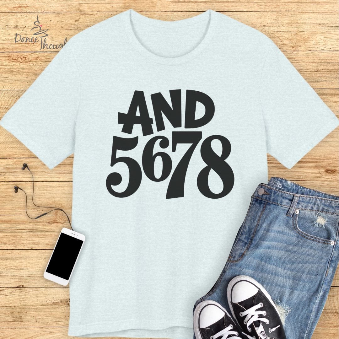 And 5678 T-shirt