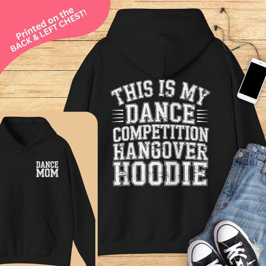Dance Mom Hangover Hoodie