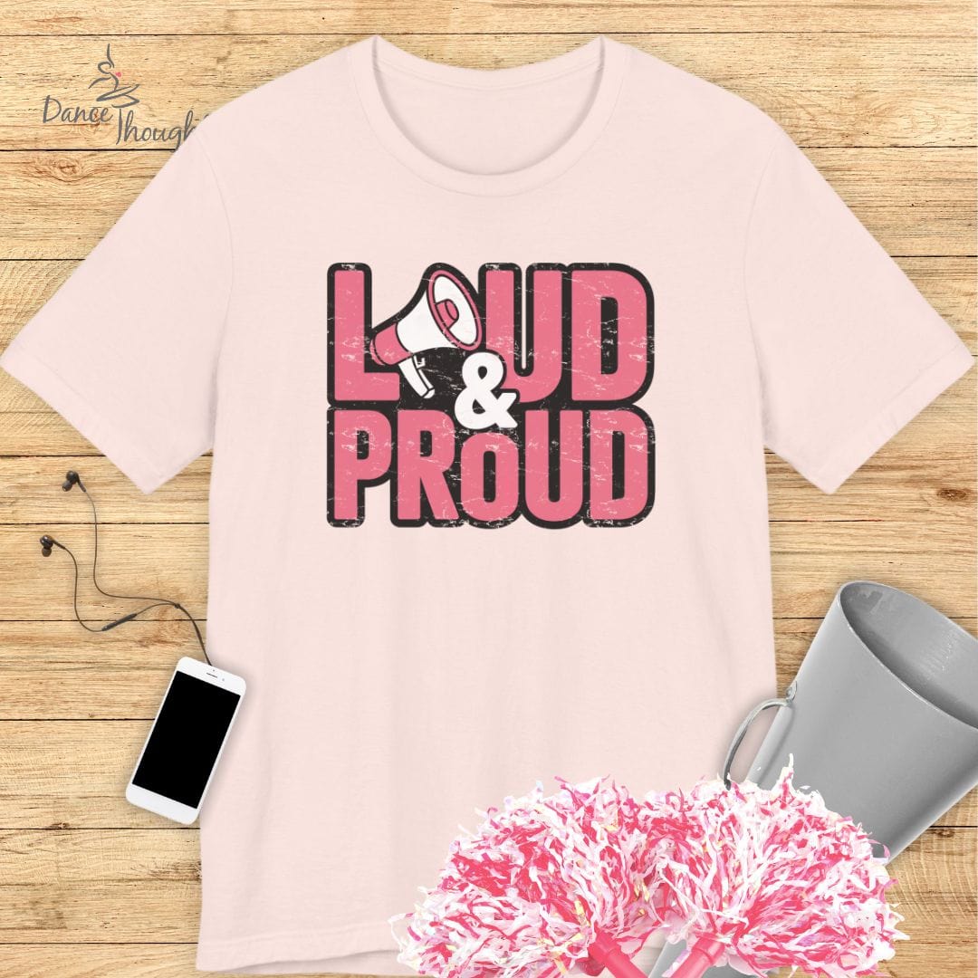 Loud And Proud T-shirt