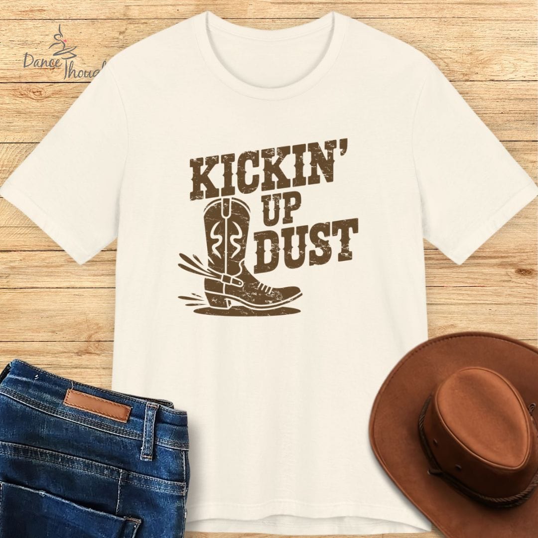Kickin' Up Dust T-shirt