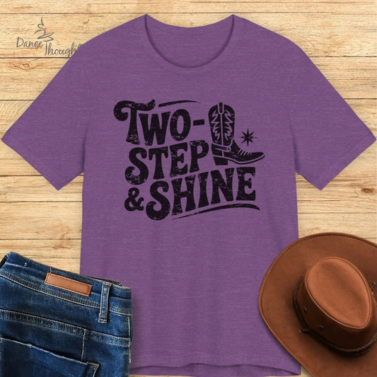 Two Step and Shine T-shirt