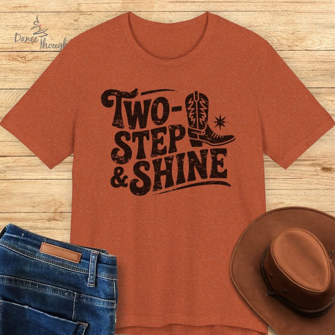 Two Step and Shine T-shirt