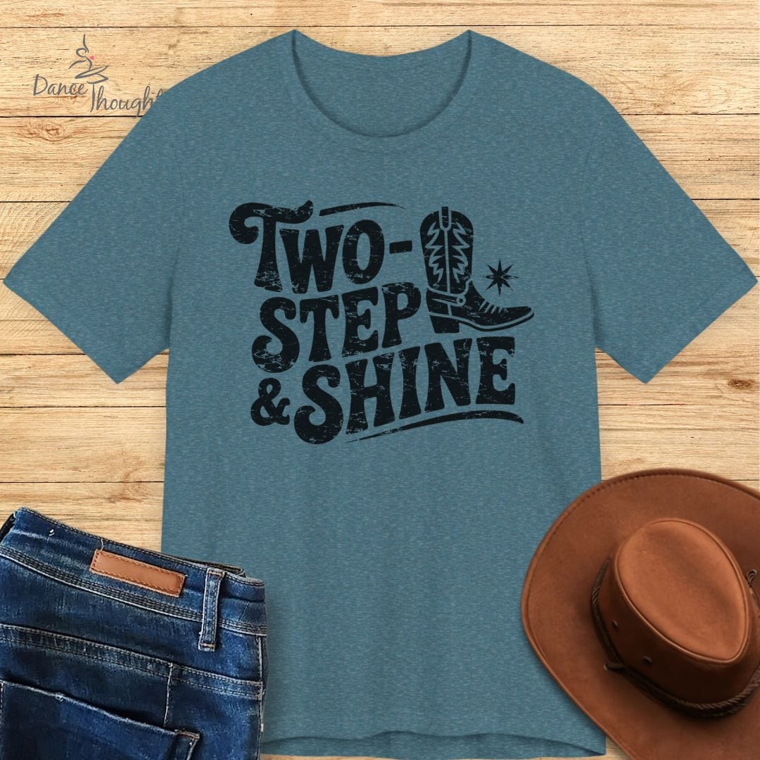 Two Step and Shine T-shirt