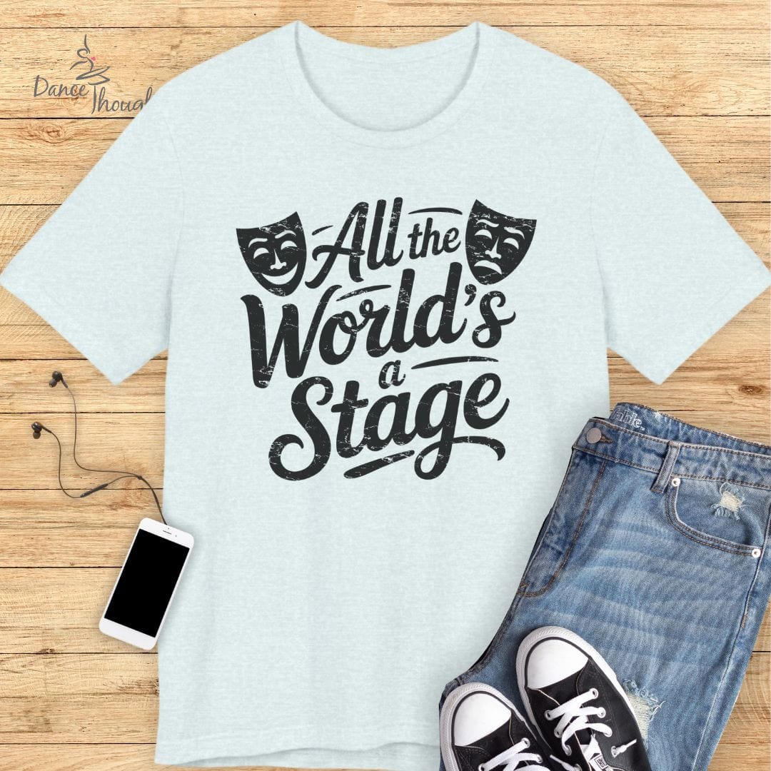 All The World's A Stage T-shirt