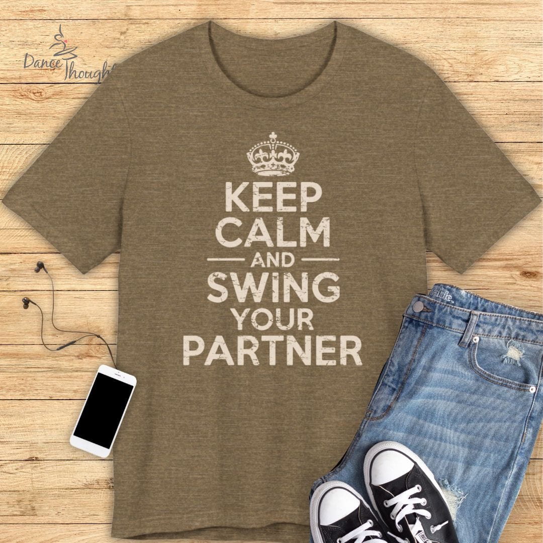 Keep Calm and Swing Your Partner T-shirt