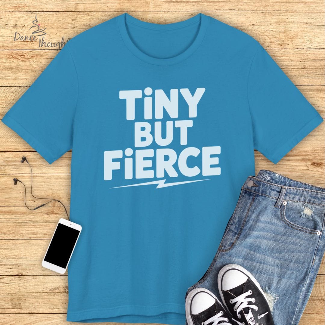 Tiny But Fierce T-Shirt