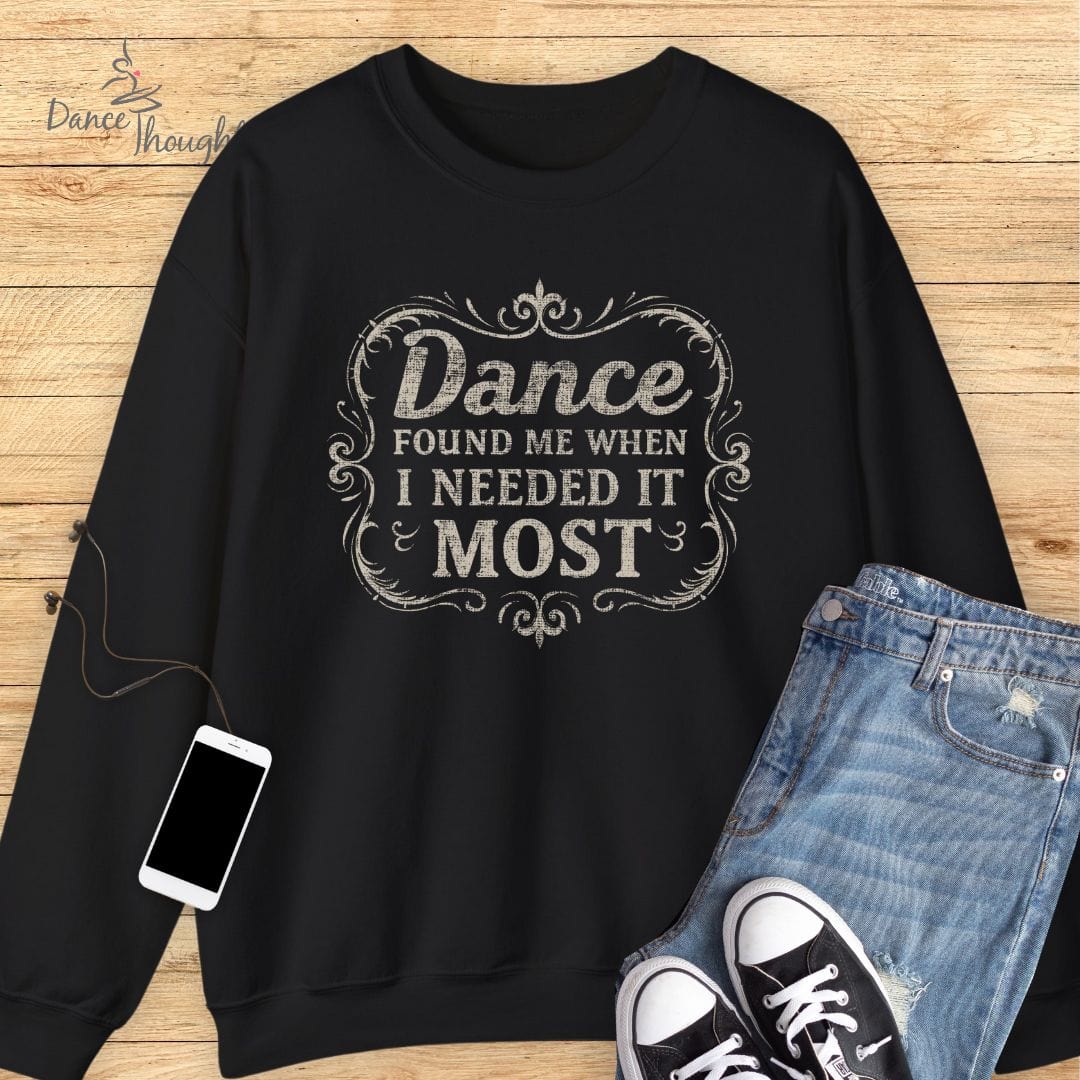 Dance Found Me Sweatshirt