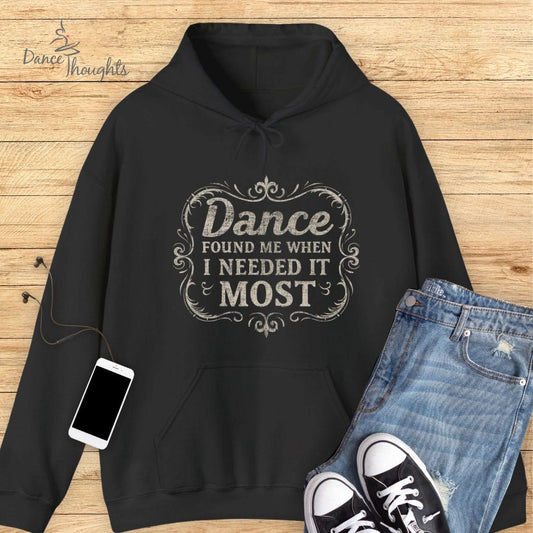 Dance Found Me Hoodie