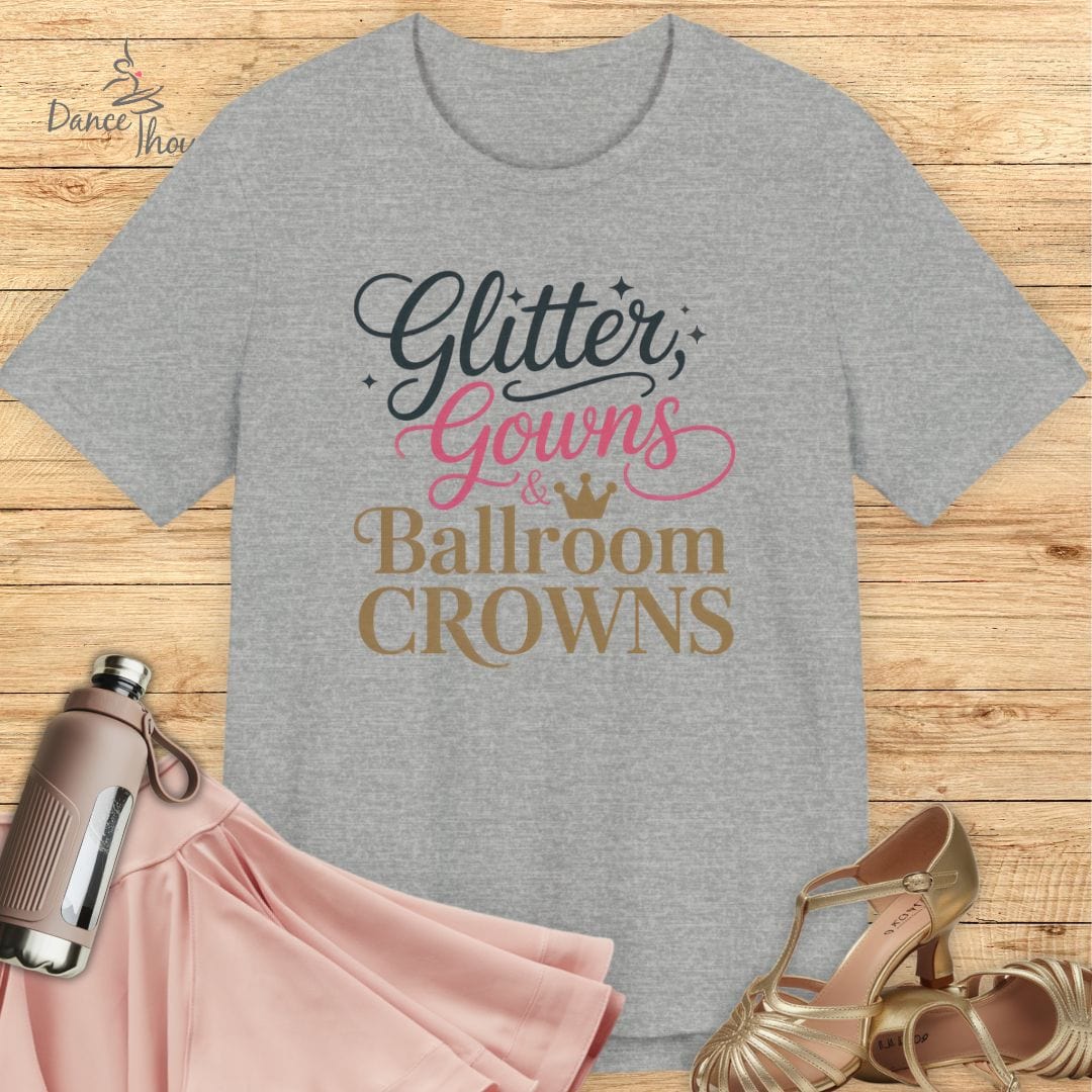 Ballroom Crowns T-Shirt