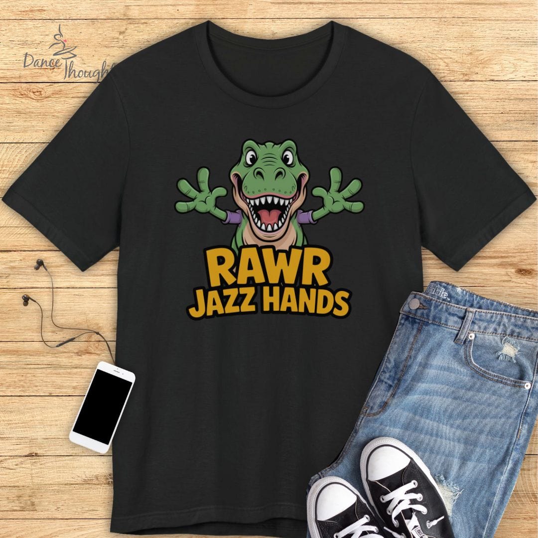 Rawr Jazz Hands T-Shirt
