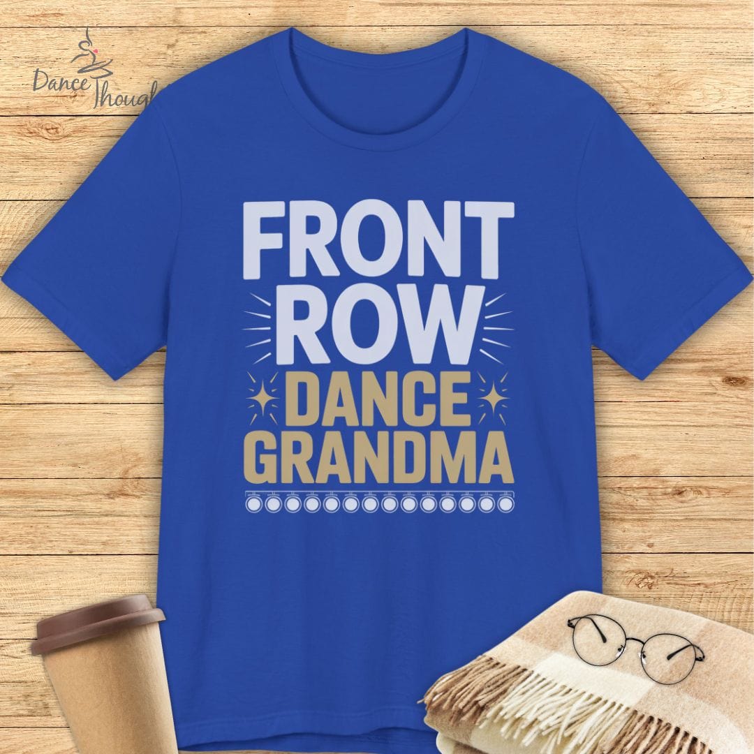 Front Row Dance Grandma T-shirt