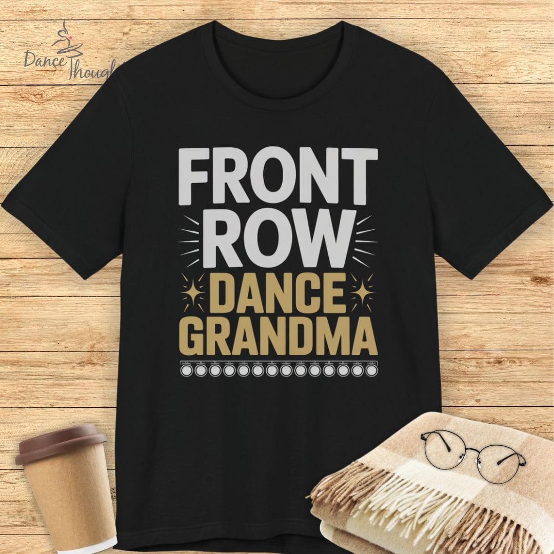 Front Row Dance Grandma T-shirt