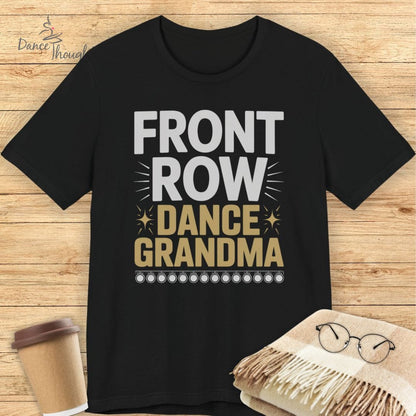 Front Row Dance Grandma T-shirt