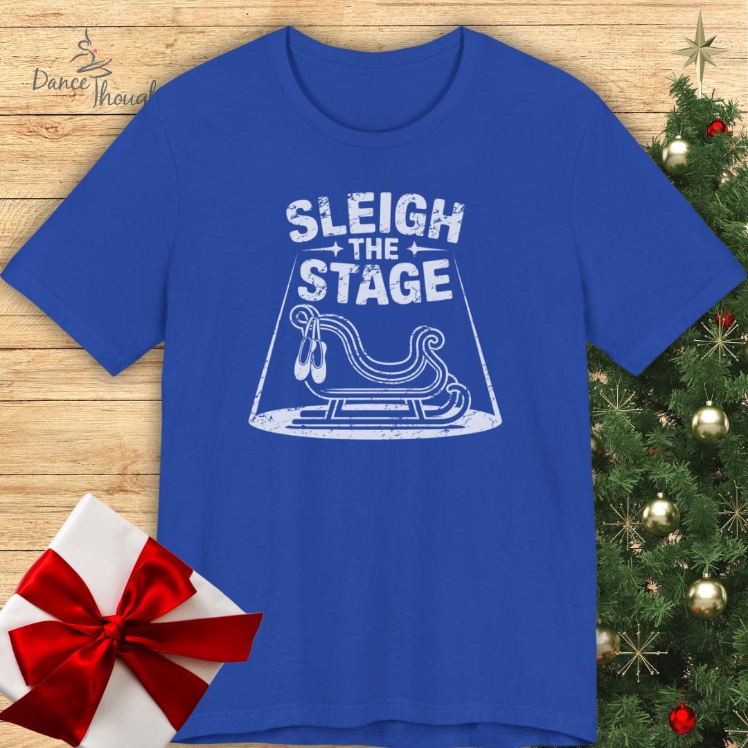 Sleigh The Stage T-shirt