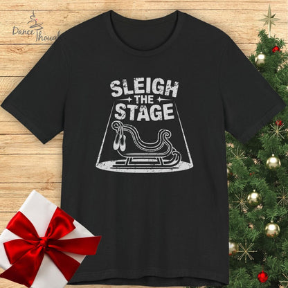 Sleigh The Stage T-shirt