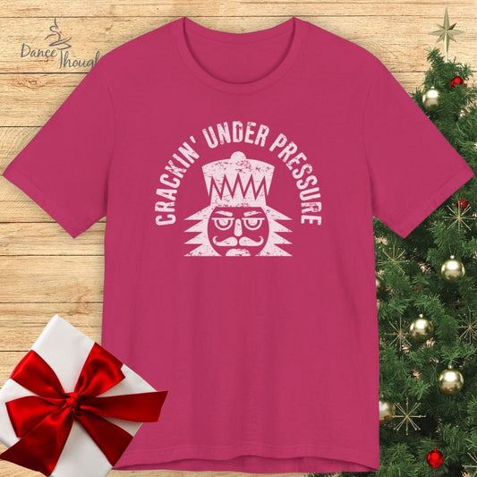Crackin' Under Pressure T-shirt