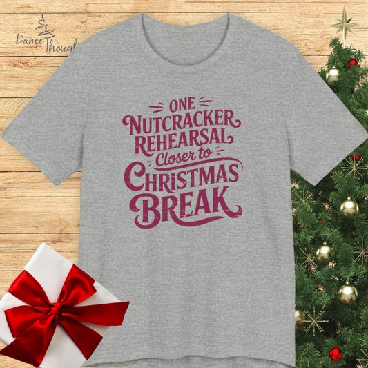 One Nutcracker Rehearsal T-shirt