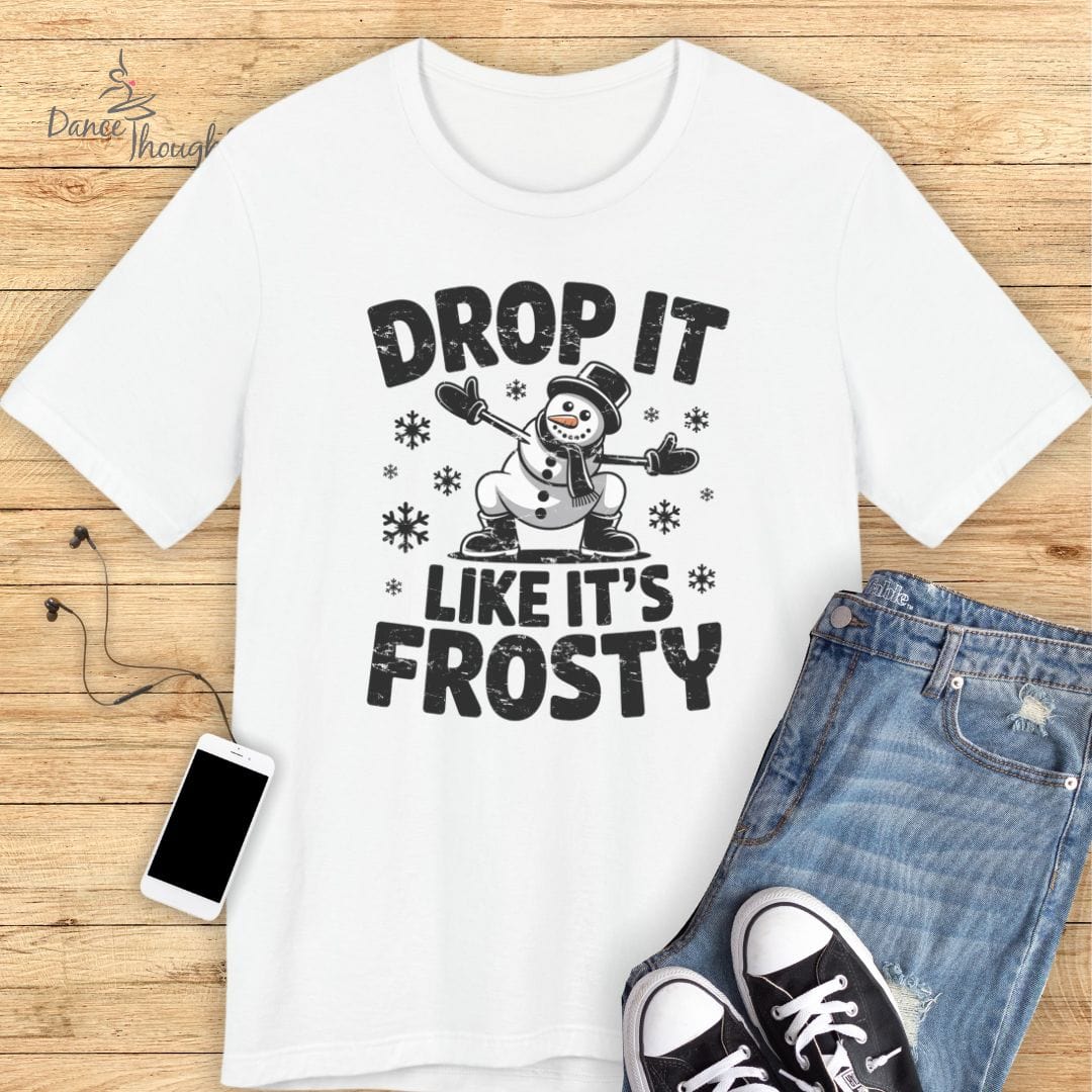 Like It's Frosty T-shirt