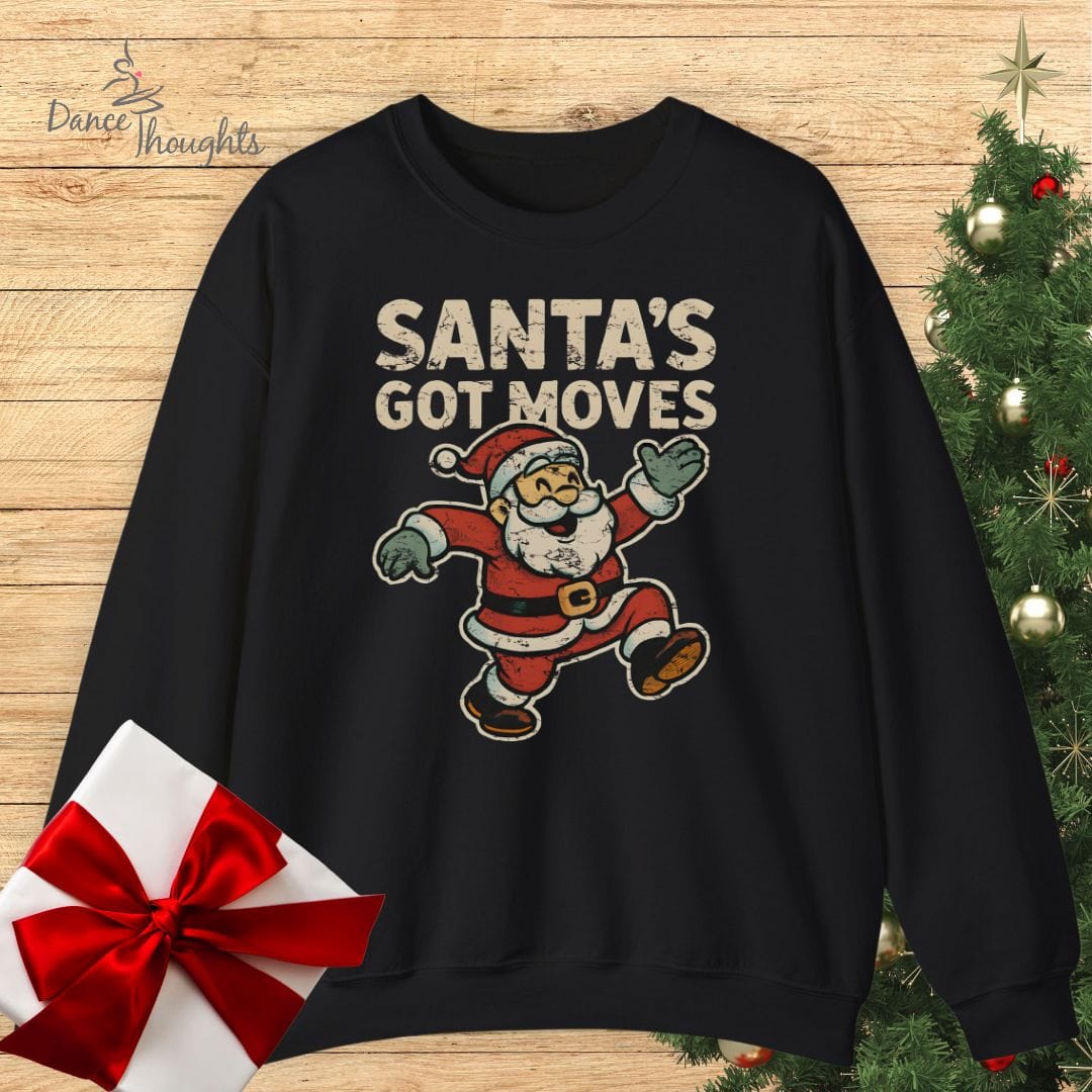 Santa's Got Moves Sweatshirt