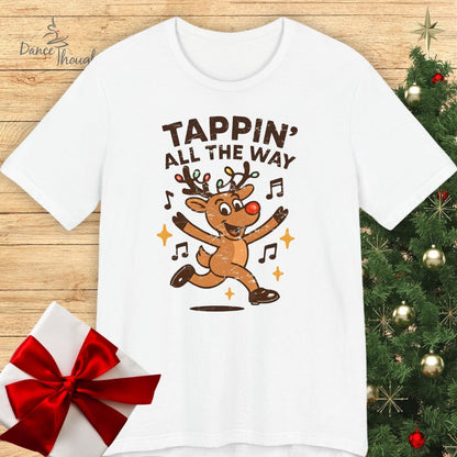 Tappin' All The Way T-shirt