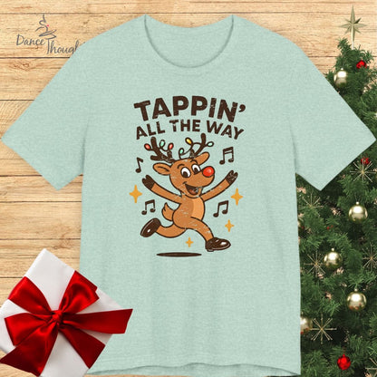 Tappin' All The Way T-shirt