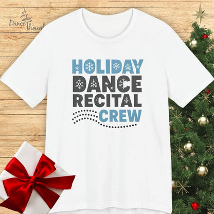 Holiday Dance Recital T-Shirt