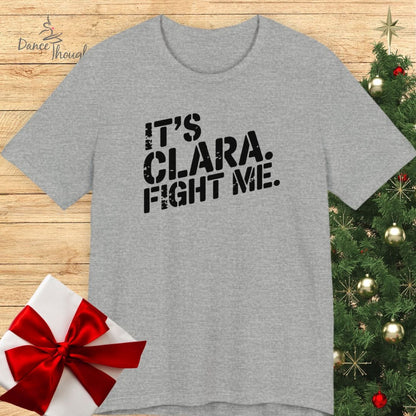 It's Clara T-Shirt