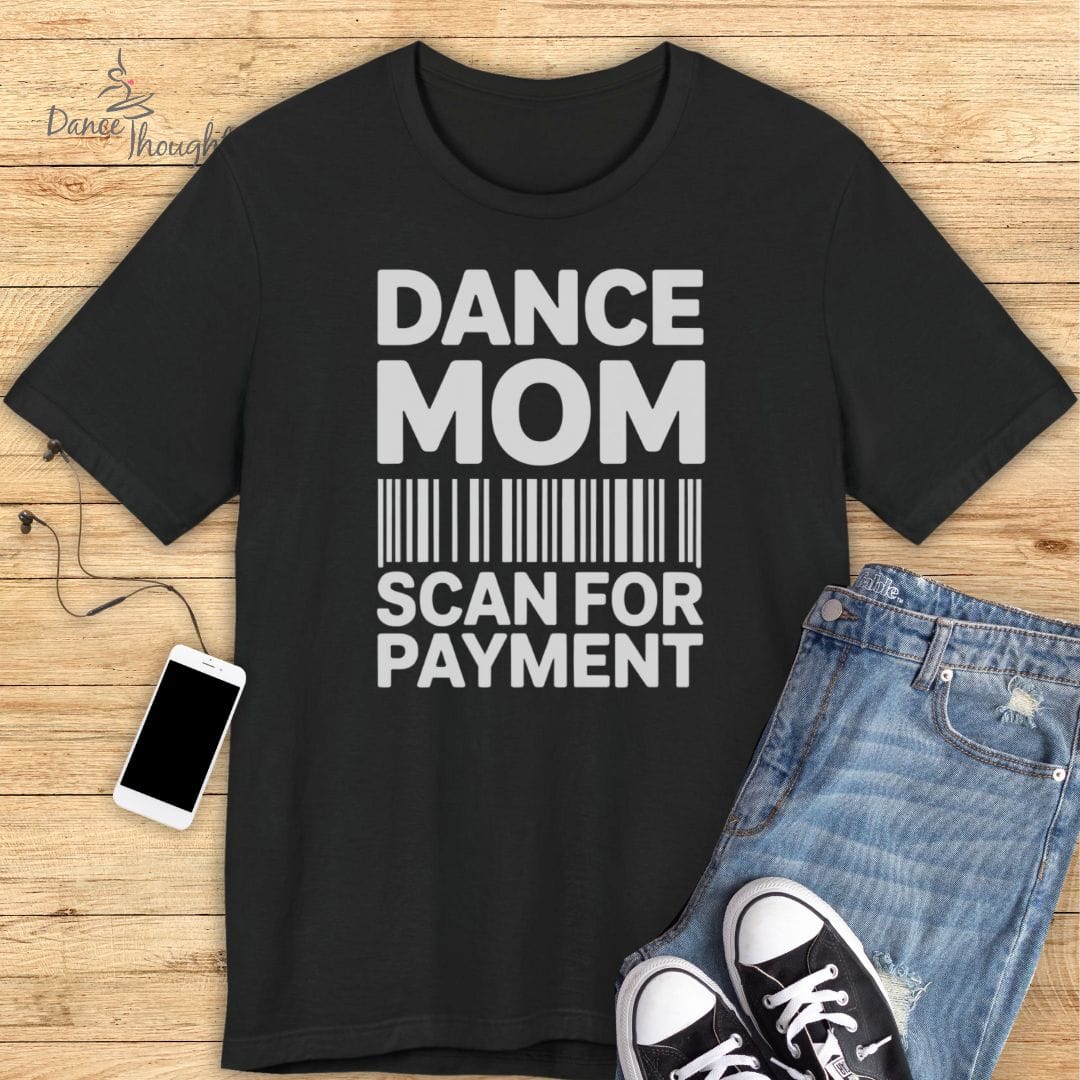 Dance Mom Scan T-Shirt