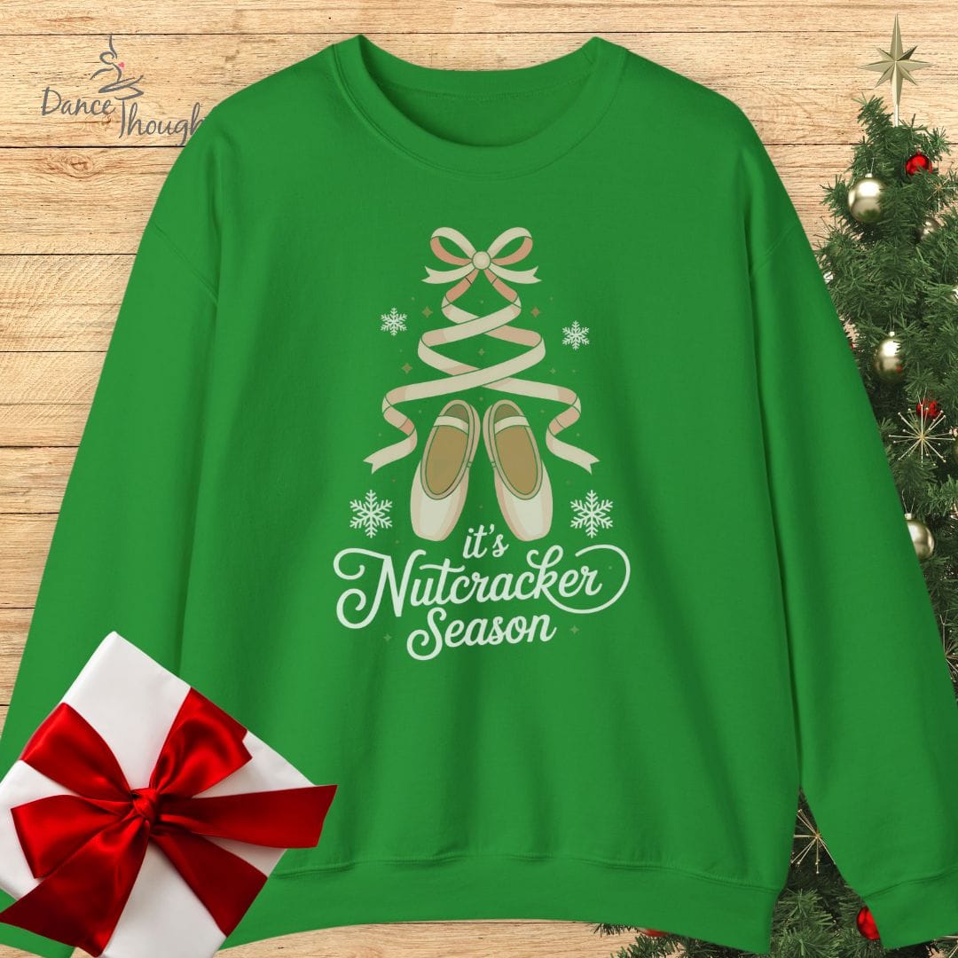 It's Nutcracker Season Sweatshirt